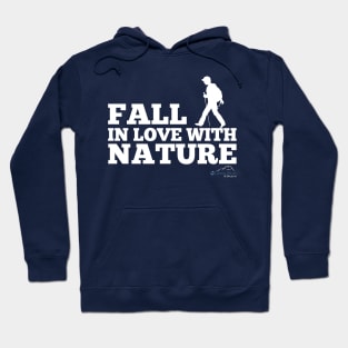 Fall In Love With Nature Hoodie